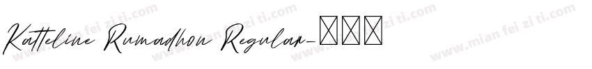 Katteline Rumadhon Regular字体转换